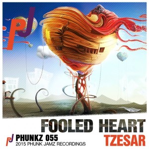 Tzesar - Fooled Heart [Phunk Jamz Recordings]
