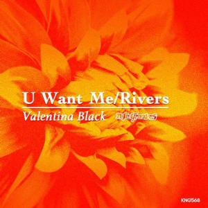 Valentina Black - U Want Me__Rivers [Nite Grooves]