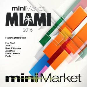 Various Artist - MiniMarket Miami 2015 [miniMarket]