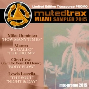 Various - Muted Trax Miami Promo Sampler 2015 [Muted Trax]