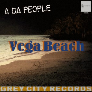 4 Da People - Vega Beach [Grey City Records]