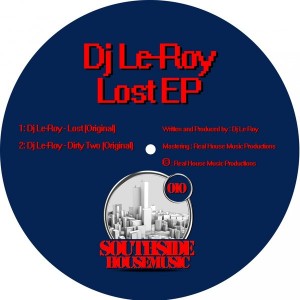 Dj Le-Roy - Lost EP [Southside Housemusic]