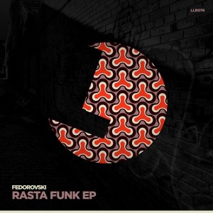 Fedorovski - Rasta Funk [Loulou Records]