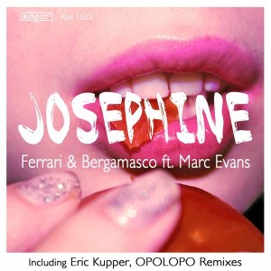 Ferrari & Bergamasco feat.. Marc Evans - Josephine [King Street]