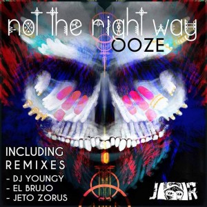 OoZE - Not the Right Way [Jambalay Records]