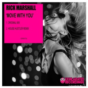 Rick Marshall - Move With You [Exhilarated Recordings]