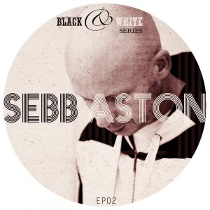 Sebb Aston - Black & White Series Ep 02 [FVR Street]