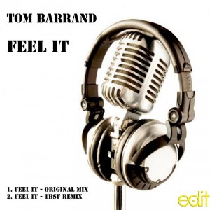 Tom Barrand - Feel It [Edit Records]