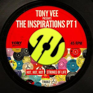 Tony Vee - Tony Vee Presents The Inspirations Pt 1 [Tony Records]