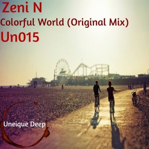 Zeni N - Colorful World [Unique Deep]