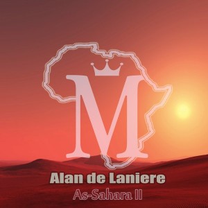 Alan de Laniere - As-Sahara 2 (Afro Carrib Mix) [Mycrazything Records]