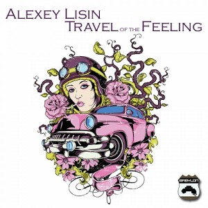 Alexey Lisin - Travel of the Feeling [Babylon Records]