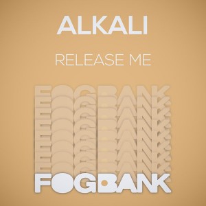 Alkali - Release Me [Fogbank]