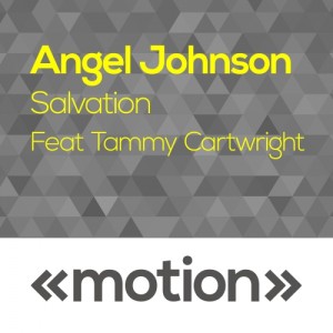 Angel Johnson feat. Tammy Cartwright - Salvation [motion]