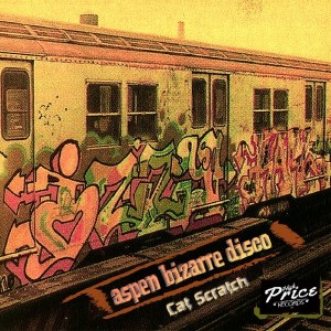 Aspen Bizarre Disco - Cat Scratch [High Price Records]