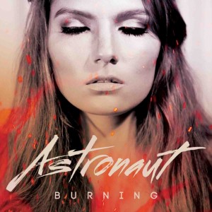 Astronaut - Burning [La Musica]