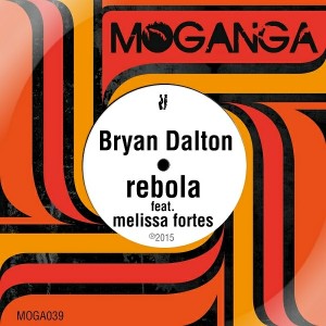 Bryan Dalton - Rebola - Single [Moganga]