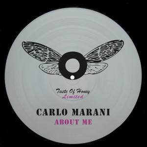 Carlo Marani - About Me [Taste Of Honey Limited]
