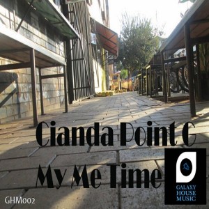 Cianda Point G - My Me Time [Galaxy House Music]