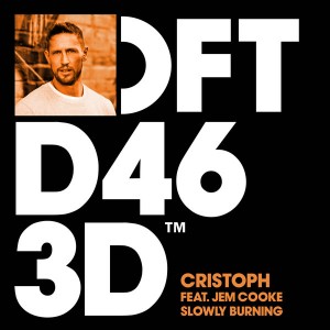 Cristoph feat. Jem Cooke - Slowly Burning [Defected]