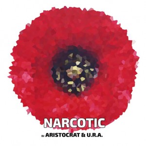 DJ Aristocrat & U.R.A - Narcotic [Proartsound Music]