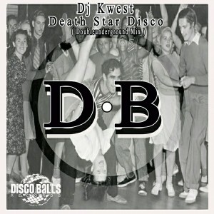 DJ Kwest - Death Star Disco (Doubleunderground Mix) [Disco Balls Records]