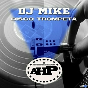 DJ Mike - Disco Trompeta [AmazigHouse Productions]