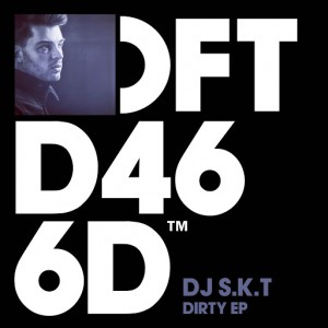 DJ S.K.T - Dirty EP [Defected]