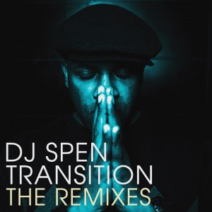 DJ Spen - Transition (The Remixes) [Quantize Recordings]