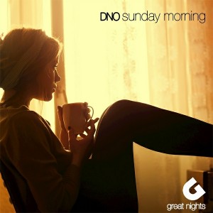 DNO - Sunday Morning [Great Nights]