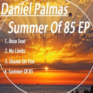 Daniel Palmas - Summer Of 85 EP [Spindisc Recordings]