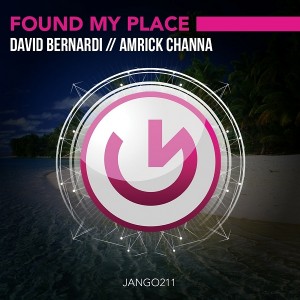 David Bernardi, Amrick Channa - Found My Place [Jango Music]