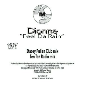 Dionne - Feel Da Rain [KMS Records]