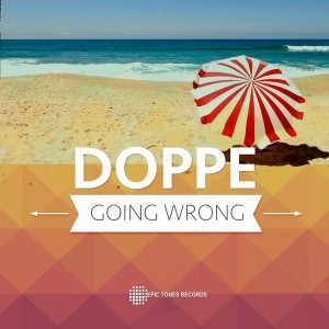 Doppe - Going Wrong [Epic Tones Records]