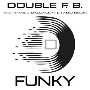 Double F.B. - Funky [Del Gado Rec]