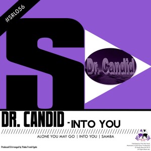 Dr. Candid - Into You [Skalla Records]