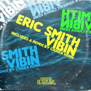 Eric Smith - Vibin [Good For You Records]