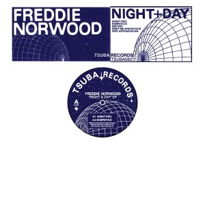 Freddie Norwood feat. Arthur Miles - Night & Day [Tsuba Records]