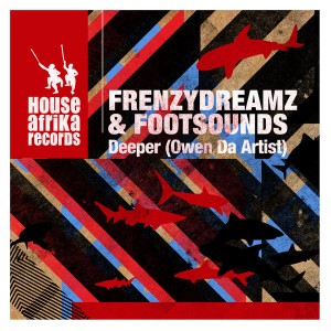 FrenzyDreamz & Footsounds - Deeper (Owen Da Artist) [House Afrika]