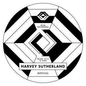 Harvey Sutherland - Bermuda EP [MCDE Recordings]
