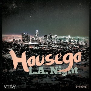 Housego - L.A. Night [emby]