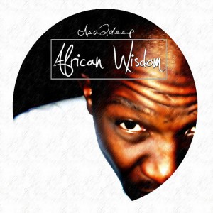 IsaQdeep - African Wisdom EP [TAM Digital SA]