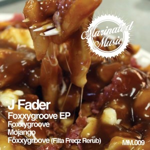 J Fader - Foxxygroove [Marinated Music]