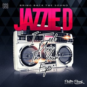 Jazzie D - I Feel Music In Your Eyes [Philter Phunk Records]