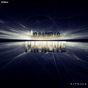 Jo Paciello - I'm Alive [Bit Rule Records]