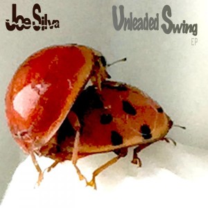 Joe Silva - Unleaded Swing [Integrity Records]