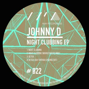 Johnny D. - Night Clubbing EP [AMA Recordings]