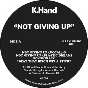 K-Hand - Not Giving Up [Acacia Records]