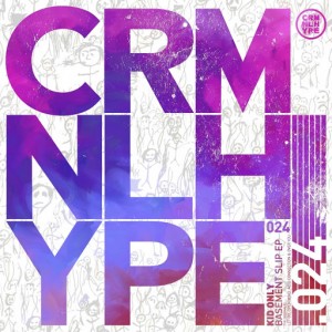 Kid Only - Basement Slip EP [Criminal Hype]