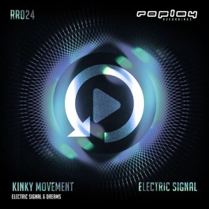 Kinky Movement - Electric Signal [Replay]